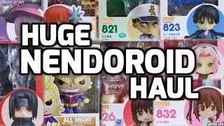 Huge Nendoroid Haul Part 2