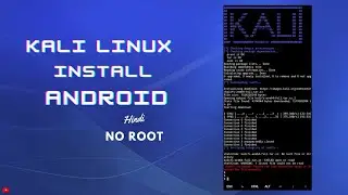 How to install kali linux in android | no root | 