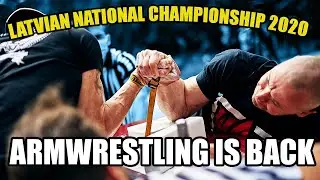 ARM WRESTLING IS BACK!!! (Latvian National Championship 2020)