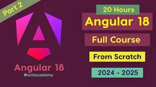 Angular 18 Full Course - Complete Zero to Hero Angular 18 full Tutorial 