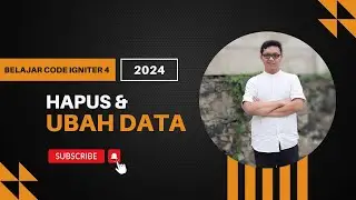 BELAJAR CODEIGNITER 4 HAPUS DAN UBAH DATA MENGGUNAKAN JQUERY