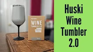 Huski Wine Tumbler 2.0 Product Review