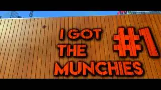 I Got The Munchies #1