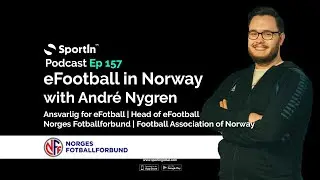 eFootball in Norway | Norges Fotballforbund Football Association of Norway | SportIn Global  Podcast