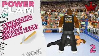 Wrestling Empire part 2 | Back From The Shadows