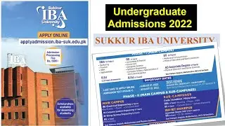 IBA SUKKUR undergraduate 2022 ||IBA_Sukkur Admission undergraduate 2022||IBA Admission open 2022