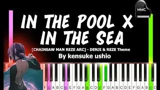 In the Pool - In the Sea (Chainsaw Man : Reze Arc OST)  synthesia piano tutorial + sheet music