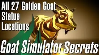 Все 27 статуэток в Goat Simulator