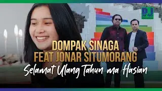 DOMPAK SINAGA Feat JONAR SITUMORANG -S'LAMAT ULANG TAHUN MA HASIAN (OFFICIAL VIDEO)