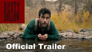 Dusty Hollow - Official Trailer