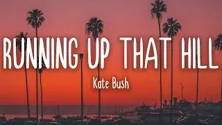 Running Up That Hill - Kate Bush l Lyrics