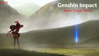 Exploring Amber Abilities and Gameplay in Genshin Impact | F2P PC Gameplay 3 | 