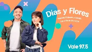 Dias y Flores en VALE 97.5