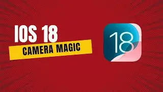 IOS 18 Iphone Camera Settings for Magical results