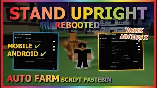 STAND UPRIGHT REBOOTED Script Mobile AUTO FARM | ITEM FARM & MORE