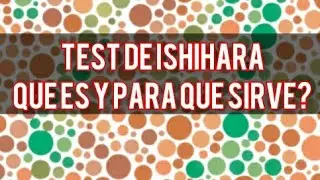 Test de Ishihara que es y para que sirve?