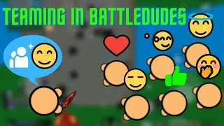 Teaming in battledudes.io ❤️