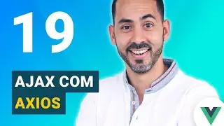Aula 19 - Vue js ajax com axios