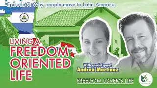Freedom Lovers Life - E7 - Living a Freedom Oriented Life, with Special Guest Andrea Martinez