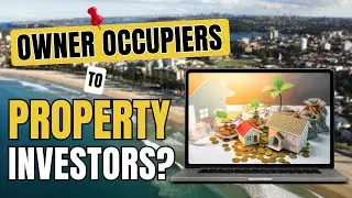 Looking to help your owner occupier clients transition into property investors