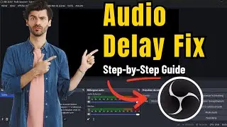 Fix OBS Audio Delay (Sync Audio & Video)