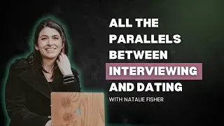 All The parallels between interviewing and Dating