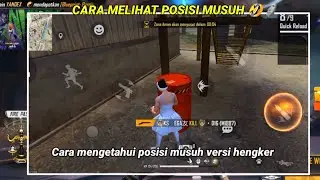 CARA MENGETAHUI POSISI MUSUH VERSI HENGKER 🤣🗿