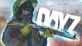 DayZ - Просто DayZ🤯