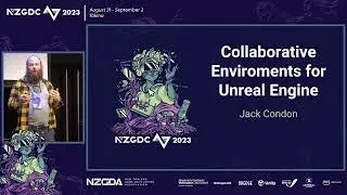 Collaborate environments for unreal engine | Jack Condon | NZGDA2023