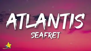 Seafret - Atlantis (Lyrics)