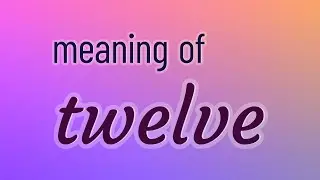 Twelve - 16 English Vocabulary Flashcards