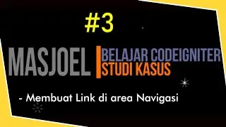 Belajar Codeigniter dengan Studi Kasus - Menambah Link