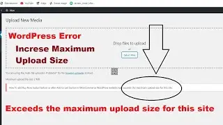 Exceeds the maximum upload size for this site || WordPress Error || How to increase media file size