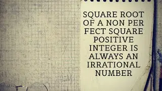 Square Root of non perfect squares is irrational | Real Analysis