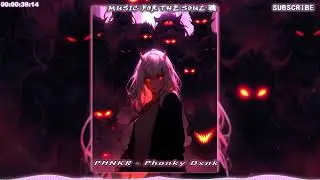 Music Phonk ※ PHNKR - Phonky Dxnk