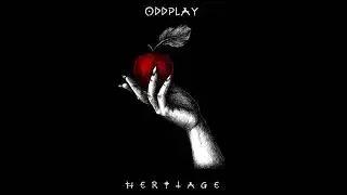 ODDPLAY - Heritage [FULL ALBUM] 2021