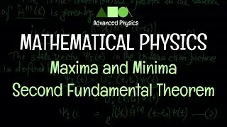 Mathematical Physics - Maxima and Minima : Second Fundamental Theorem