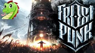Let's Play Frostpunk: A New Home