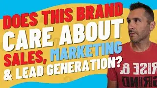 How To Know If A Brand Cares About Sales, Marketing & Lead Generation