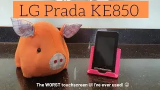 World's first phone with capacitive touchscreen- LG Prada KE850