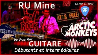 Guitare Gros Riff Facile - RU Mine Artic Monkeys