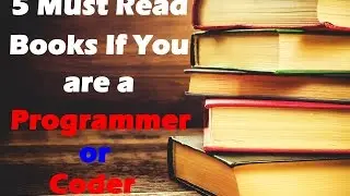 10 Must Read Books If You Are a Coder or Programmer | TIC TECH TV