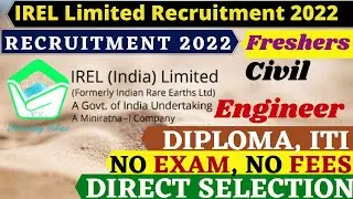 IREL Recruitment 2022 