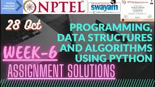 NPTEL | Programming, Data Structures And Algorithms Using Python | Week-6 Assignment Solutions.