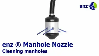 Cleaning manholes with the enz® manhole nozzle