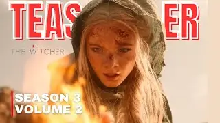 The Witcher Season 3 Volume 2 | Teaser