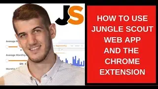 Tutorial: How to Use Jungle Scout to Find Products (Web App & Chrome Extensions)
