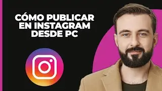 Cómo Publicar en Instagram desde Computadora/PC (2024)