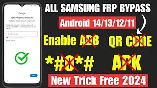 ALL SAMSUNG FRP BYPASS 2024 | ADB FAIL | *#0*# Code Not Work | Talkback Not Work | FREE Method