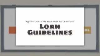 Meeting FHA Loan Guidelines Improves Your Chances
